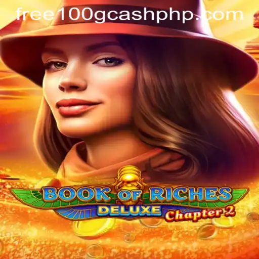 Explore the Exciting Book of Riches Deluxe Chapter 2 with Free 100 GCash Casino Offer
